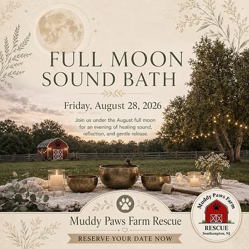 Sound Bath at Muddy Paws Farm Rescue