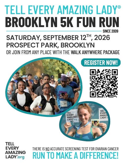 Tell Every Amazing Lady® Brooklyn 5K Fun Run