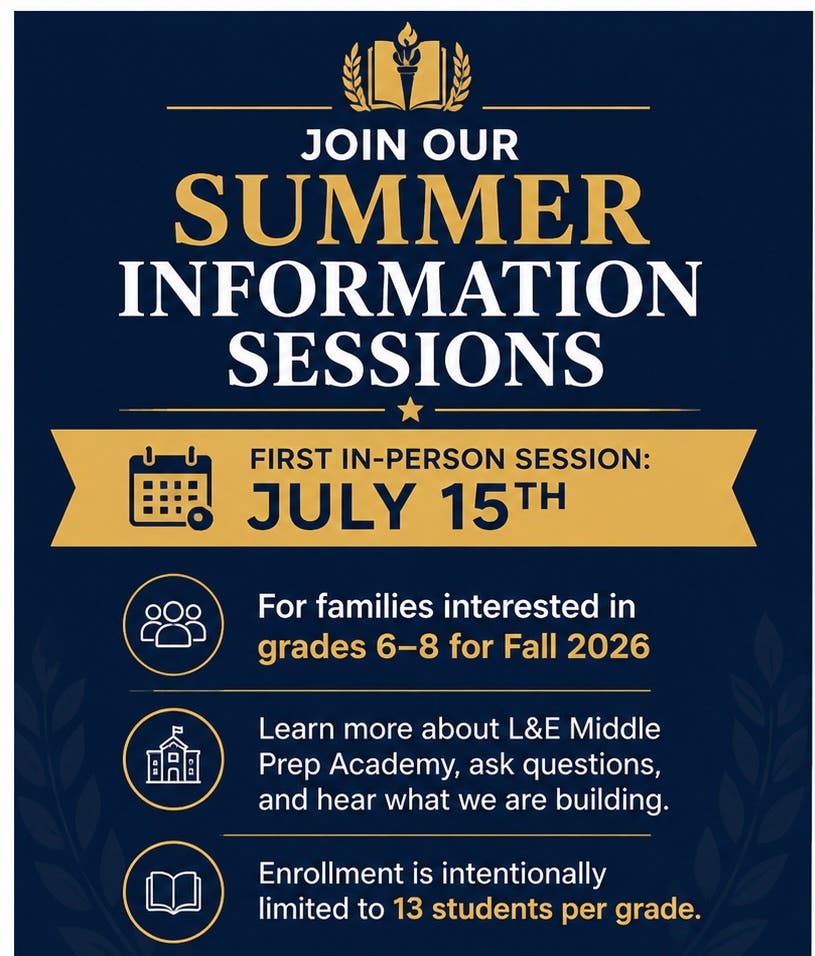 L&E Middle Prep Academy: Rising 6th–8th Grade Parent Info Session