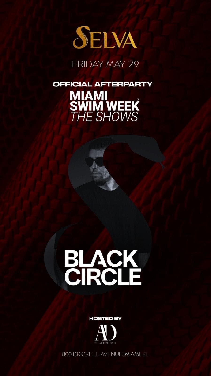 Swim Week Closing Party - BLACK CIRCLE