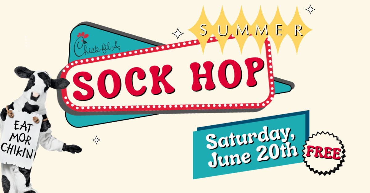 Summer Sock Hop @ CHICK-FIL-A GATES OF PROSPER