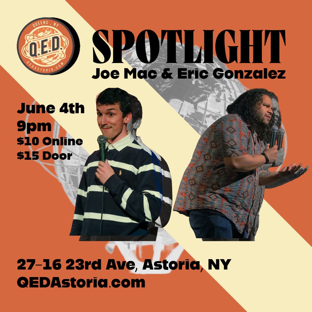 QED Spotlight - Joe Mac & Eric Gonzalez