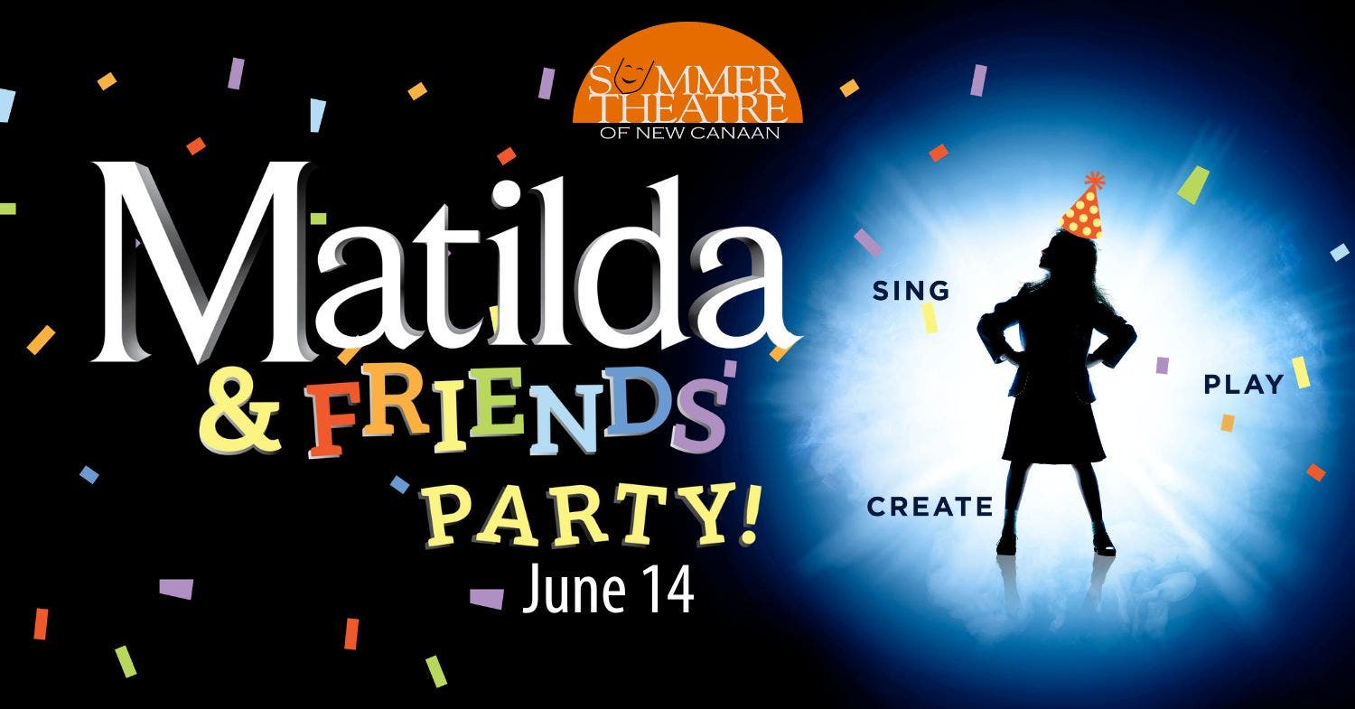 Matilda & Friends Party