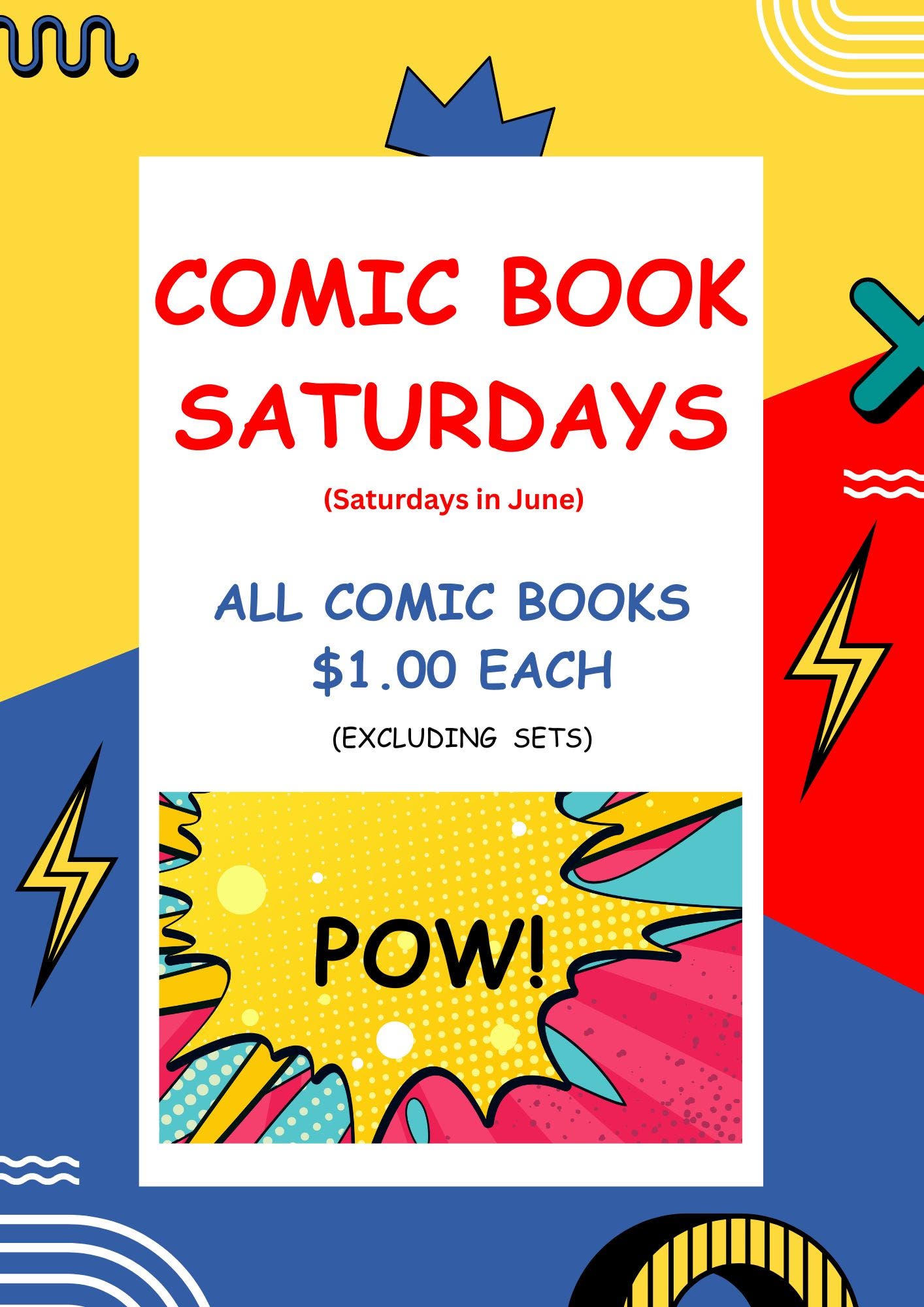 Comic Book Sale!  $1.00 on Saturdays in June