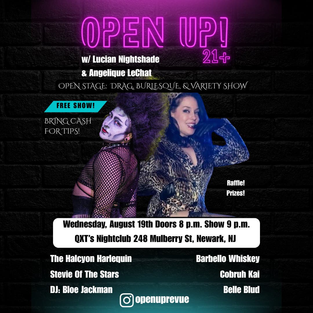 Open Up! Open stage for drag, burlesque, & variety