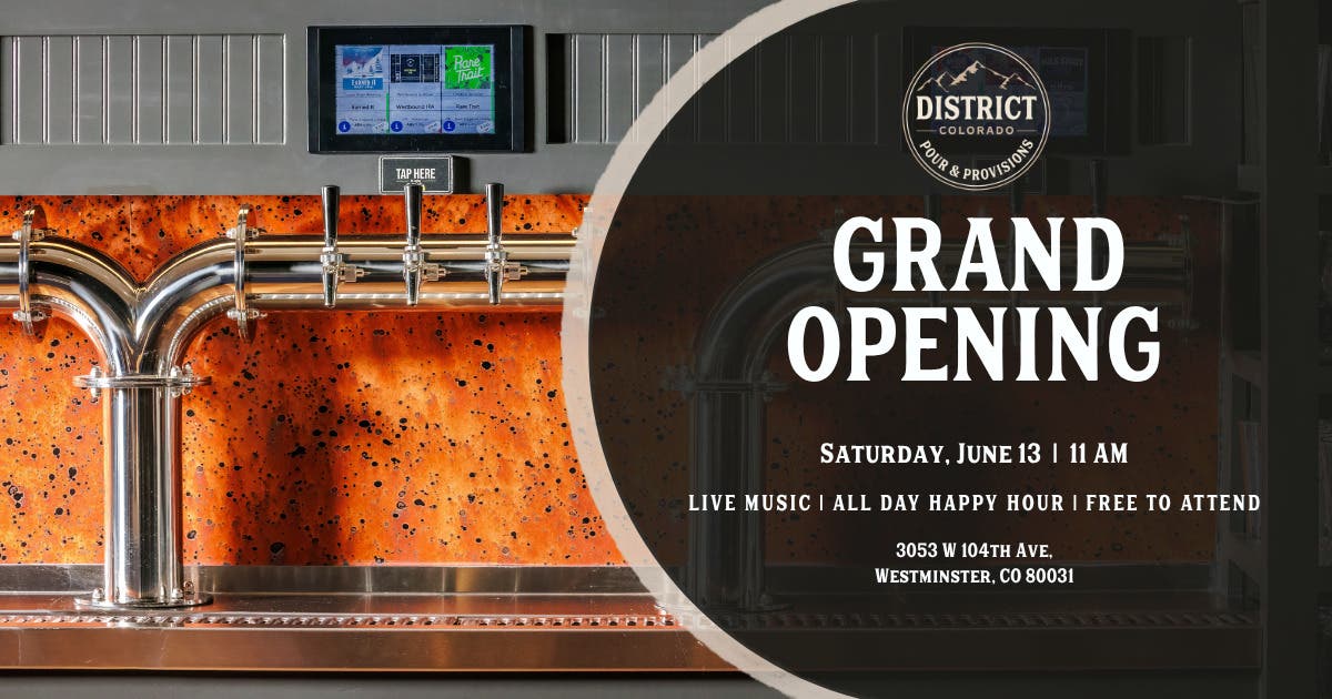 Grand Opening Celebration - District Pour & Provisions