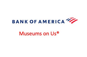 Bank of America Museums on Us Weekend
