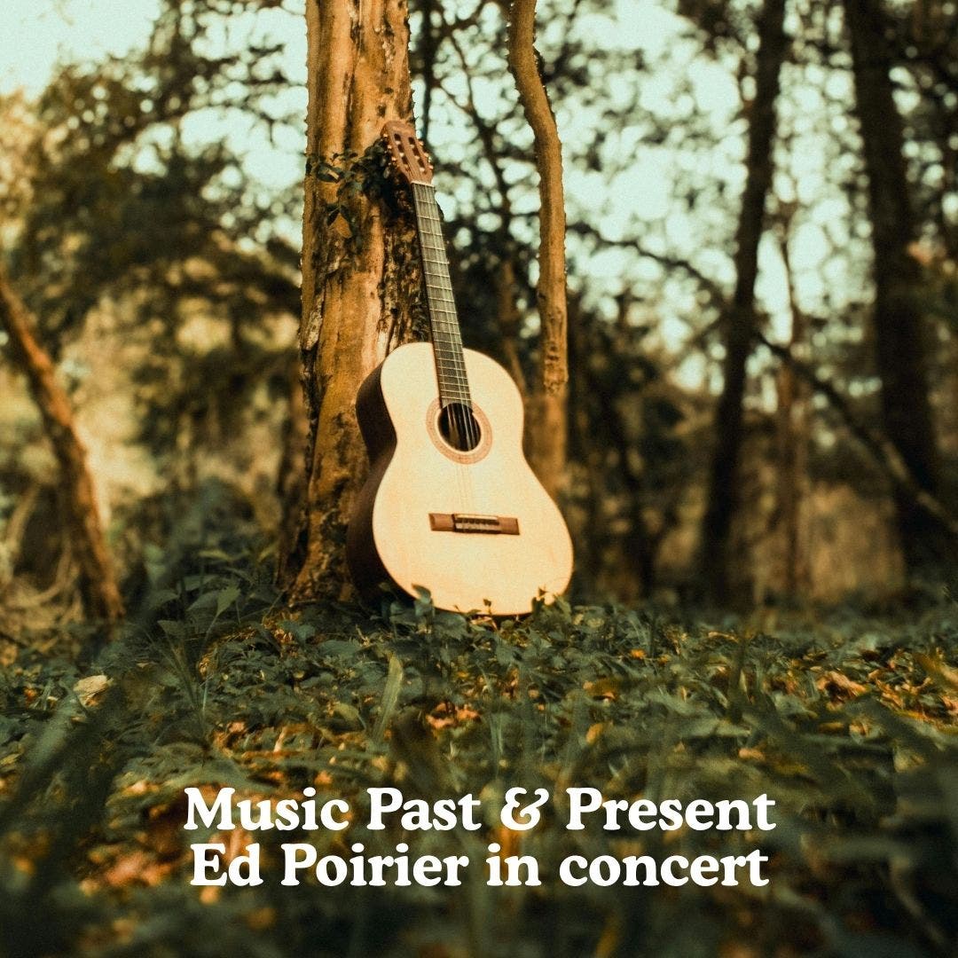 Music Past & Present with Ed Poirier