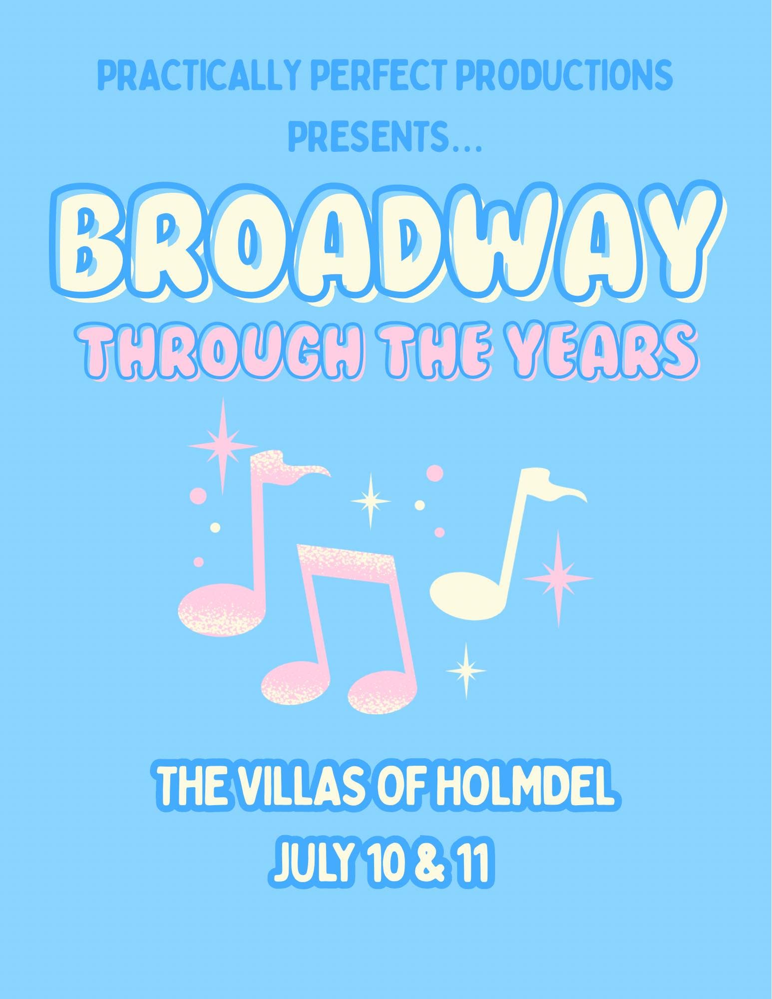 Broadway Through The Years! 