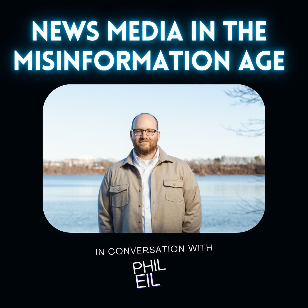 News Media in the Misinformation Age