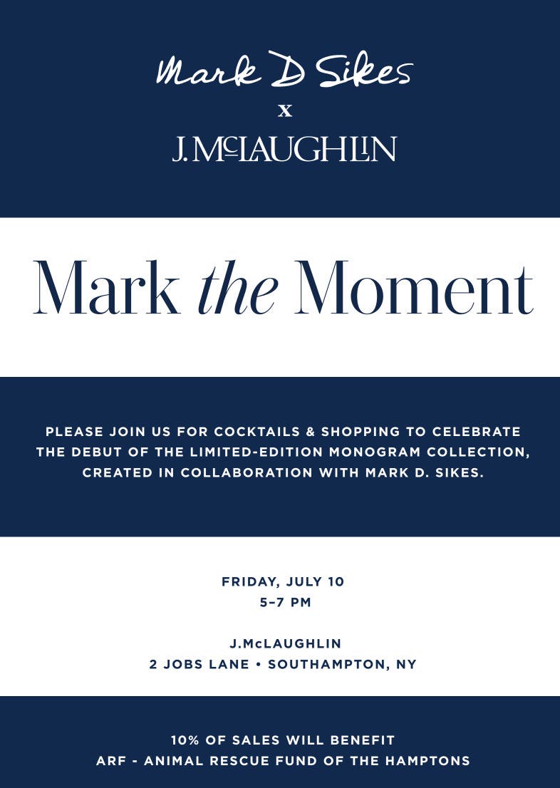 J. McLaughlin x Mark D. Sikes Collaboration Celebration