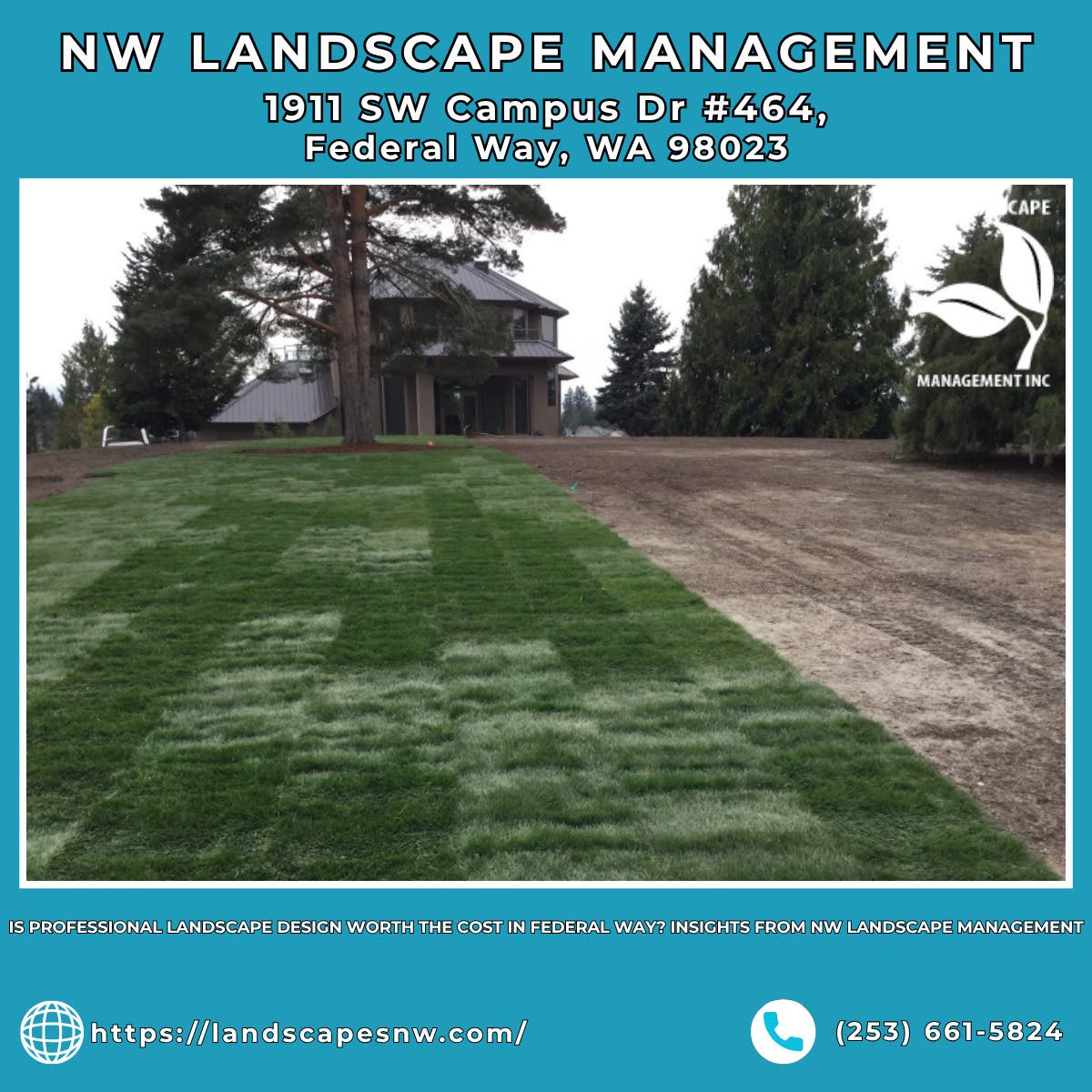 Is Professional Landscape Design Worth the Cost in Federal Way? Insights From NW Landscape Managemen