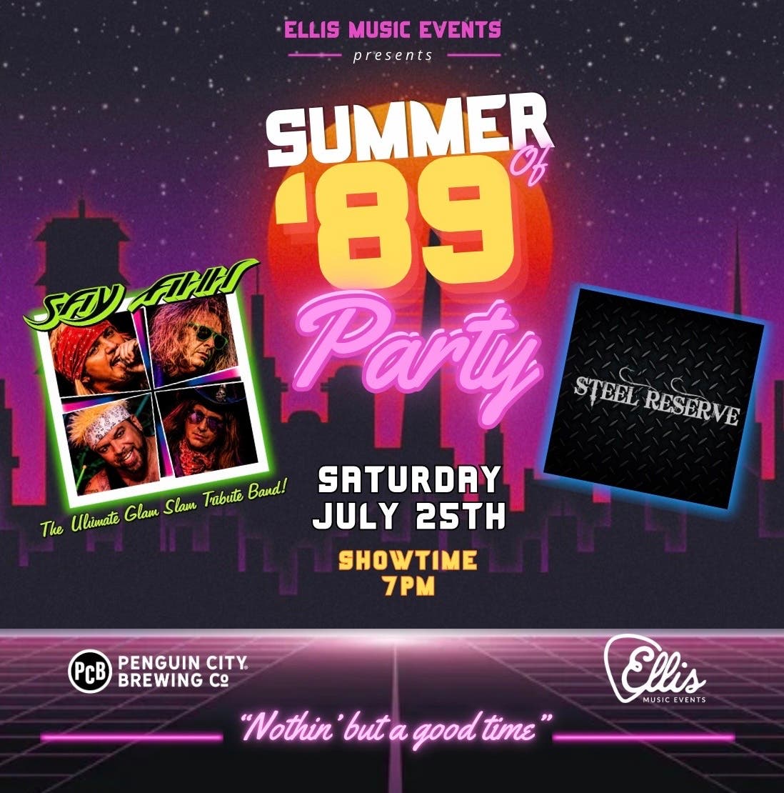 Summer of '89 Party featuring Say Ahh Poison Tribute