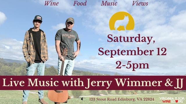 Live Music with Jerry Wimmer & JJ at Wolf Gap Vineyard | Saturday, September 12th