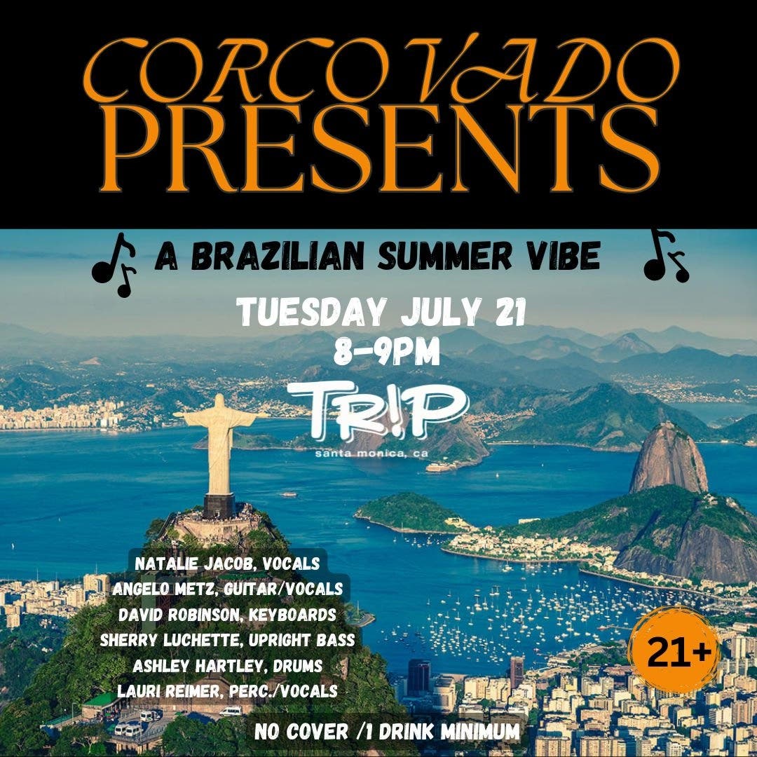  Corcovado Presents: A Brazilian Summer Vibe