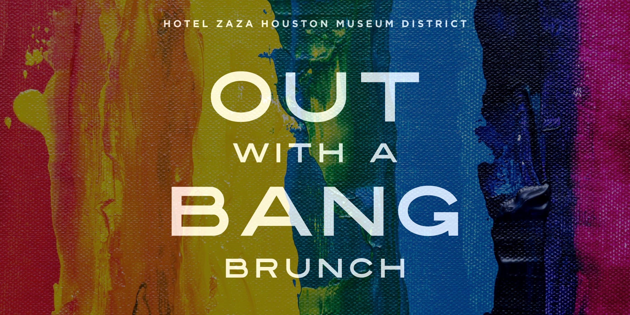 Out with a Bang Brunch At Hotel ZaZa Houston Museum District
