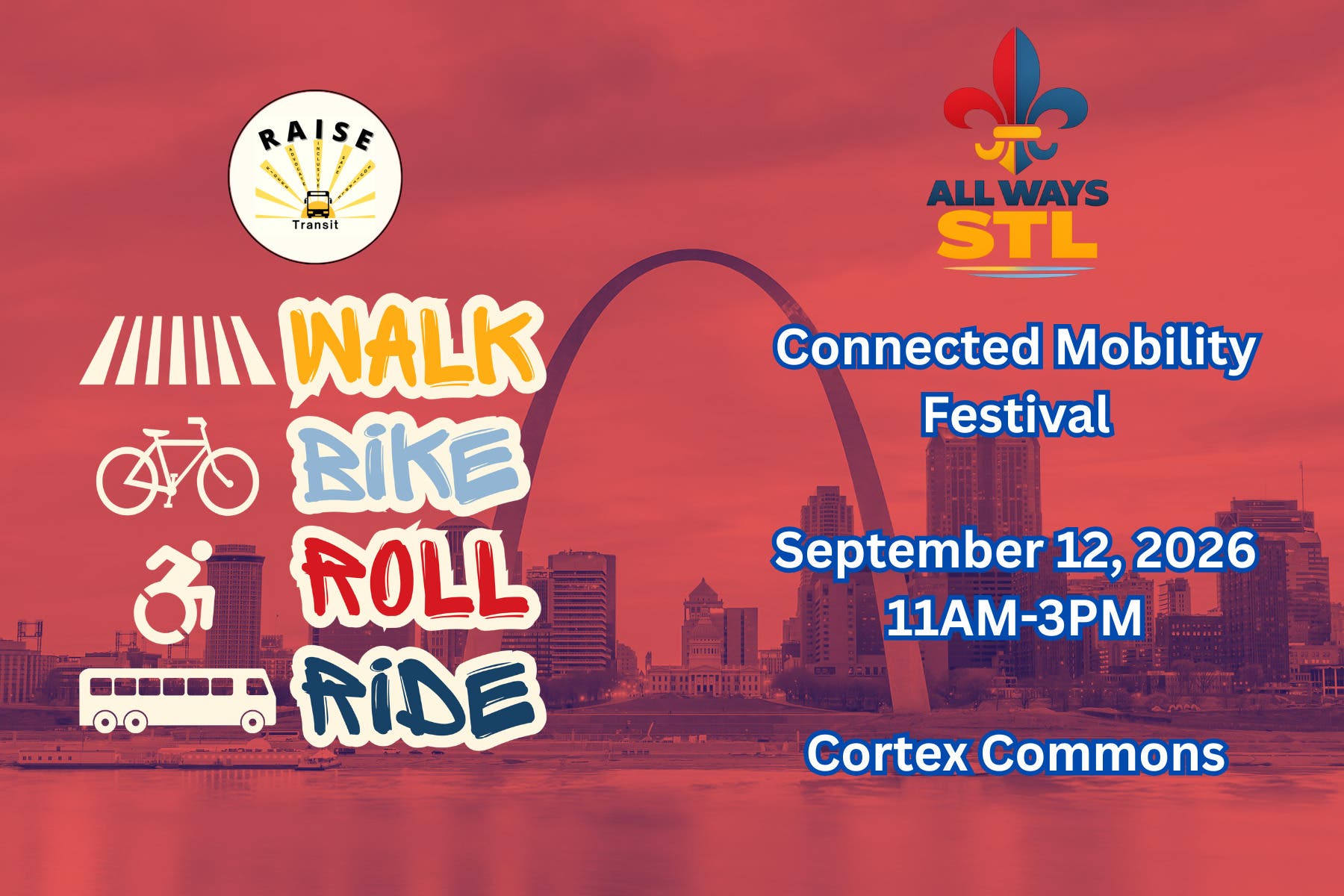 ALL WAYS STL: Connected Mobility Festival Hosted By RAISE Transit