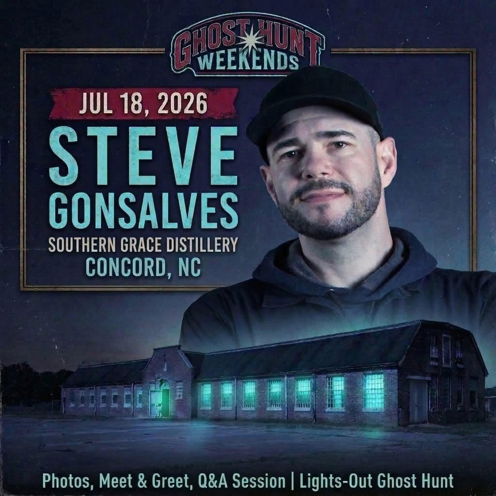Steve Gonsalves of Ghost Hunters and Ghost Nation - Live in-person Q&A and Ghost Hunt