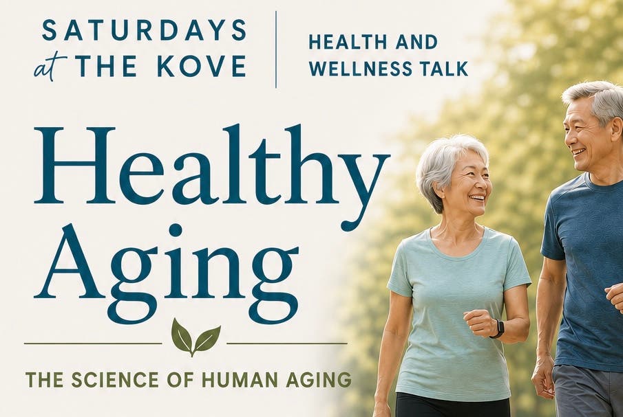The Science of Human Aging free health & wellness talk at The Kove