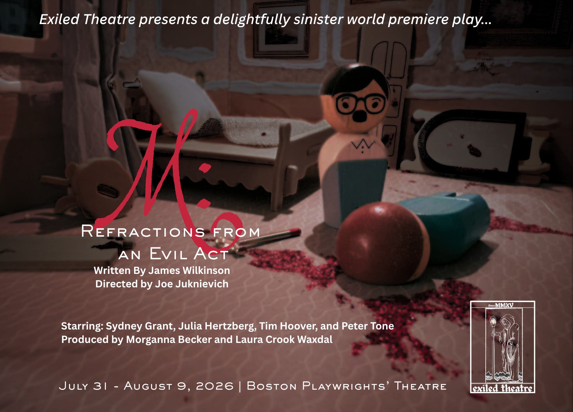 Exiled Theatre presents: "M: Refractions from an Evil Act"