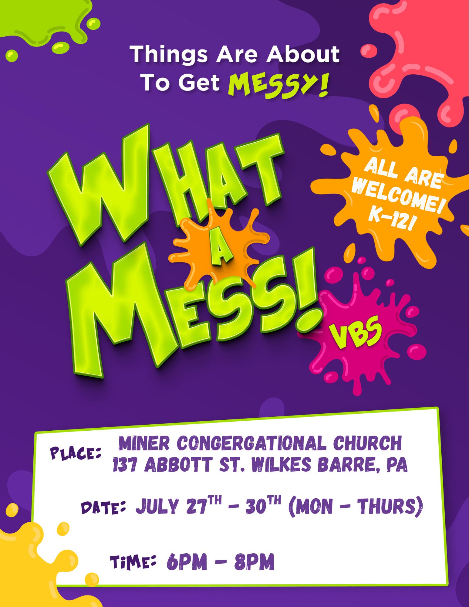 What A Mess VBS @ Miner UCC Church!!