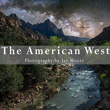 The American West Photography by Jay Moore
