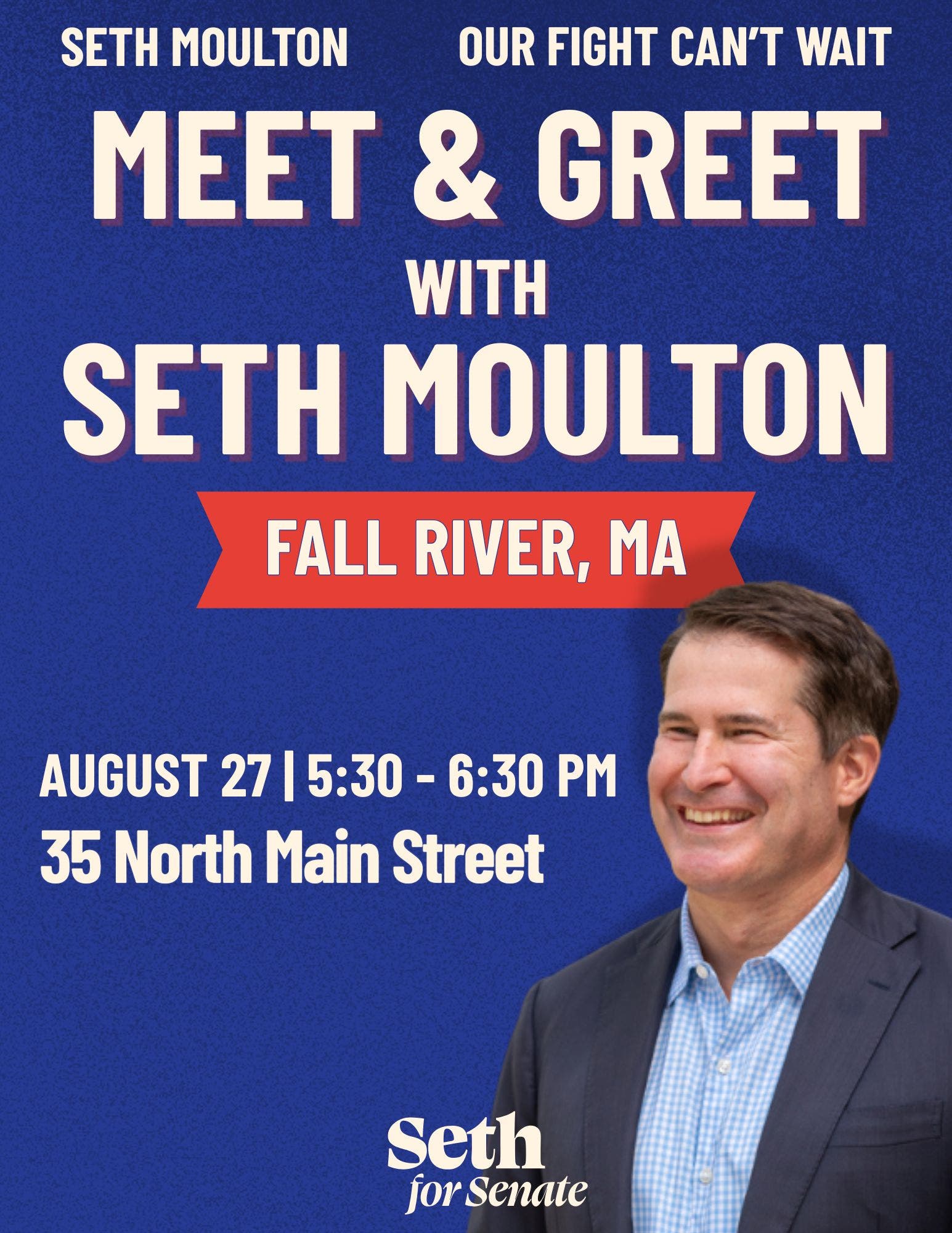 Meet Seth Moulton in Fall River!
