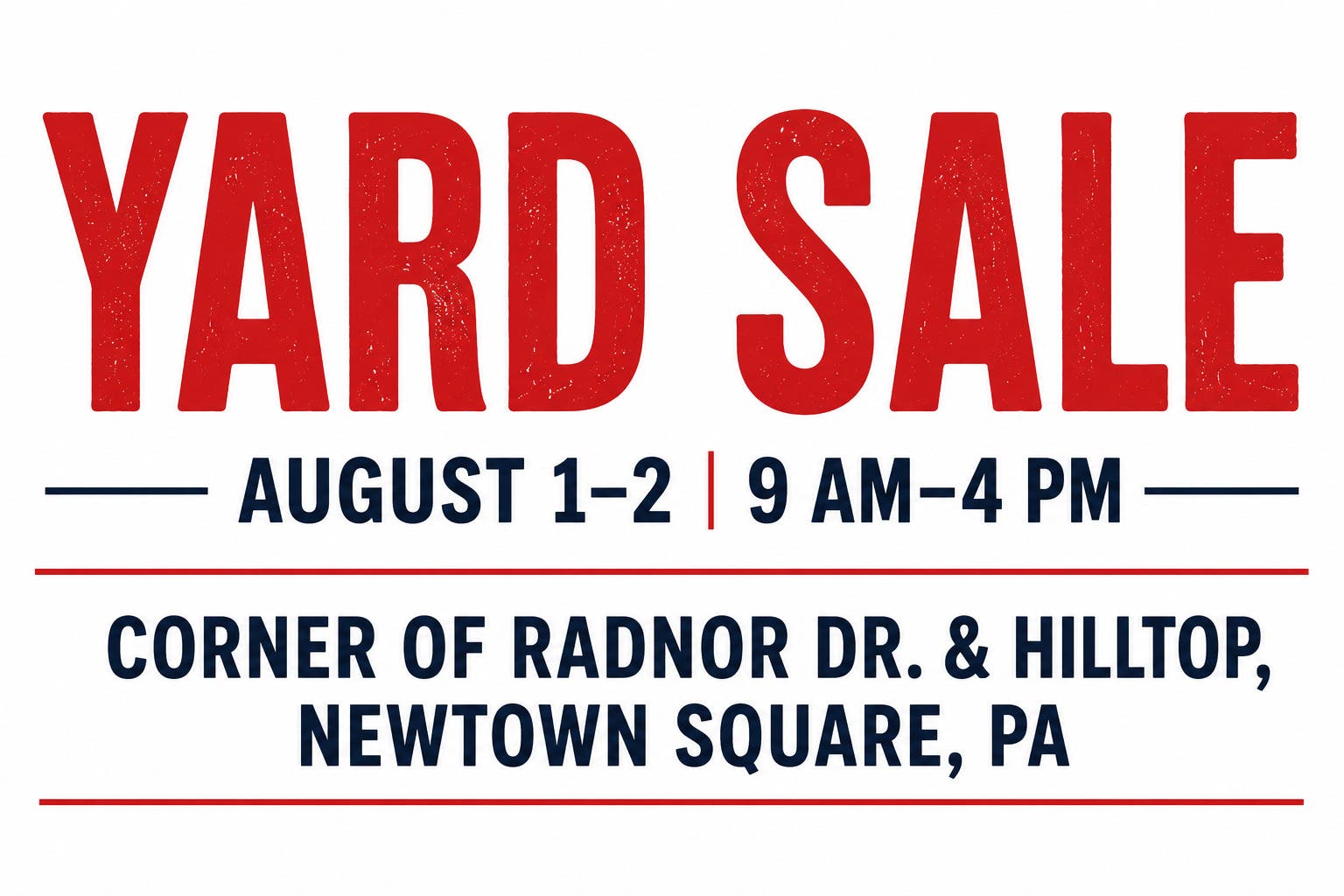 Huge Yard Sale • SAT 8/1 - SUN 8/2