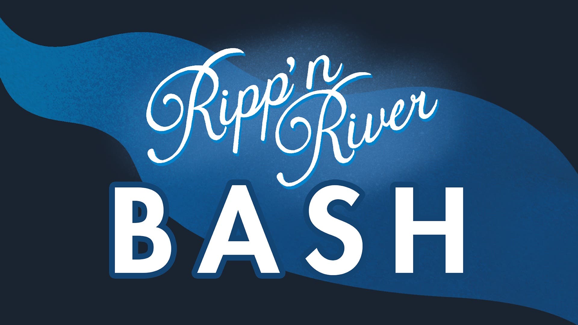 2026 Ripp'n River Bash