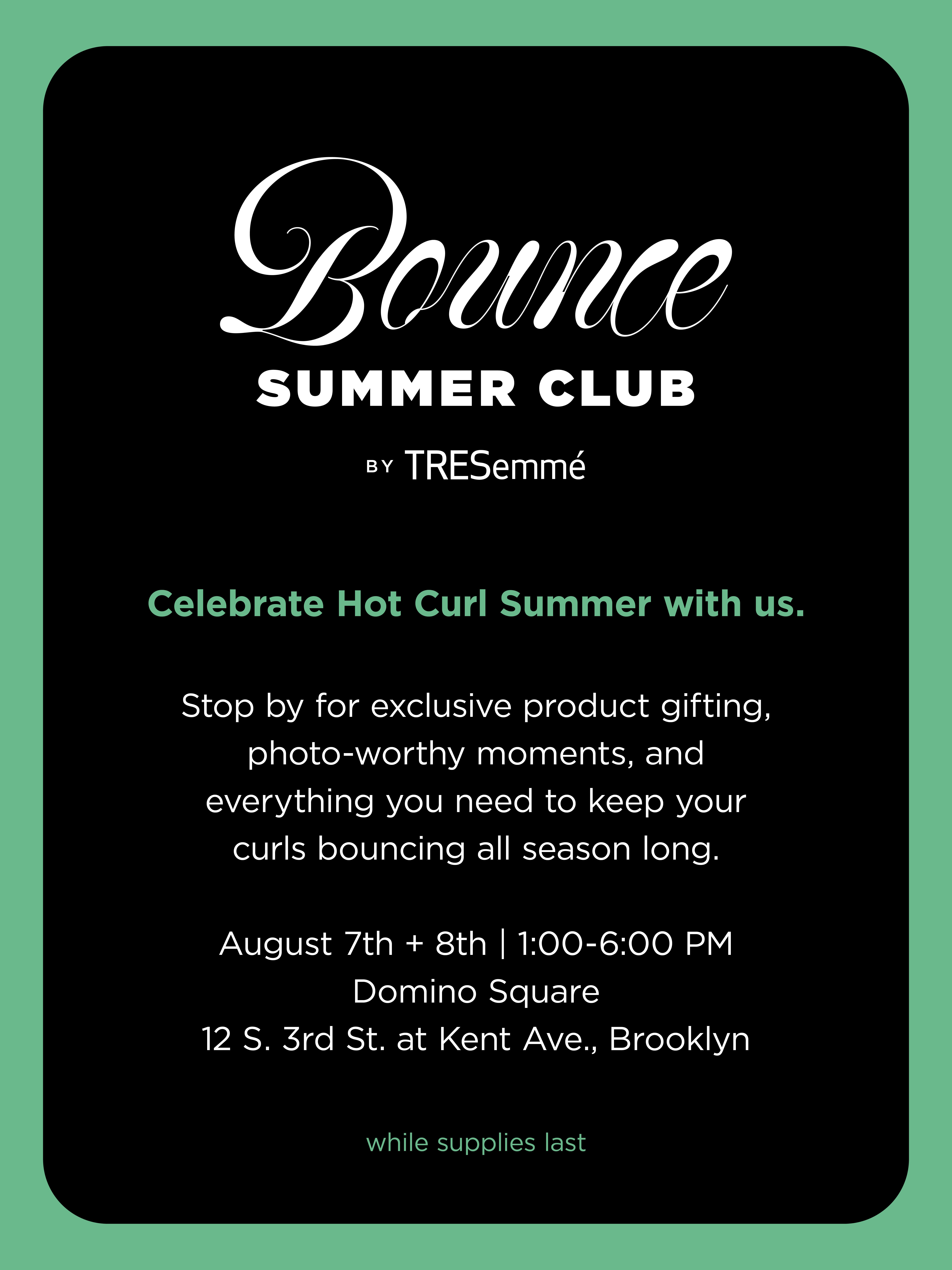 TRESemmé Bounce Summer Club