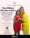 Two Hildas Fly Into A Bar! Caroline Rhea & Lucy Davis