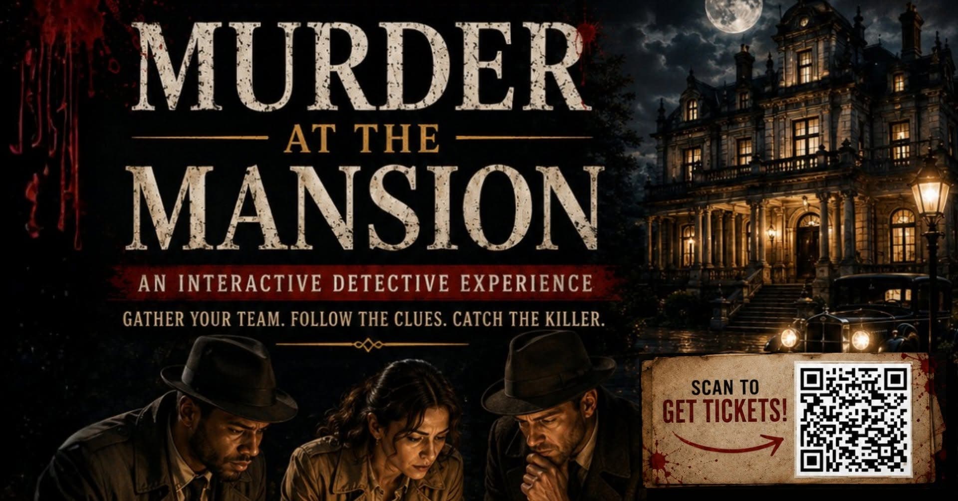 Murder at The Mansion - Interactive Detective Experience at The Grange Estate 