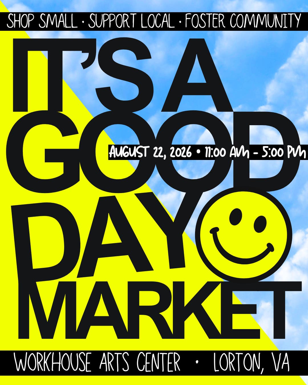 It's A Good Day Market at the Workhouse Arts Center