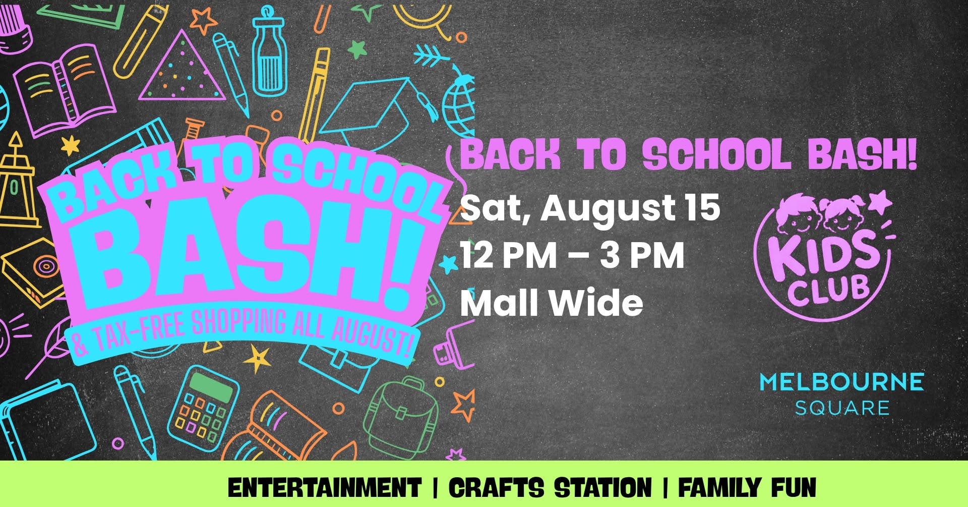 Back-to-School Bash at Melbourne Square