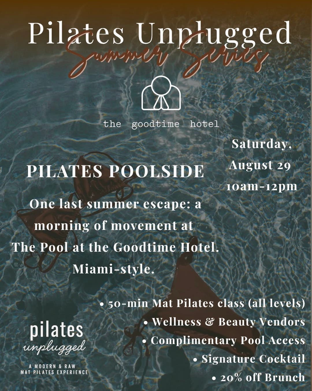 Pilates Unplugged Summer Series at The Goodtime Hotel