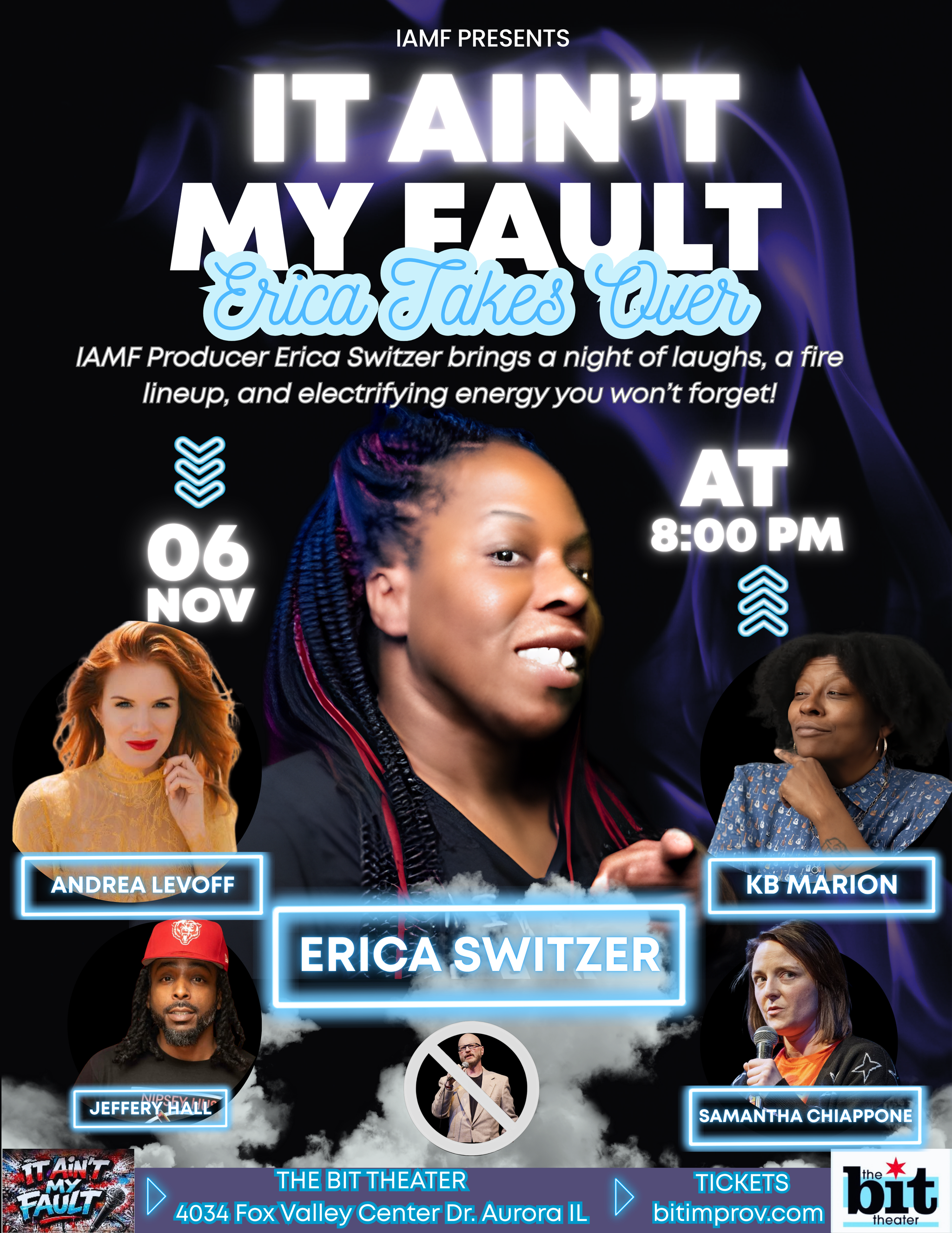 It Ain't My Fault: Erica Takes Over