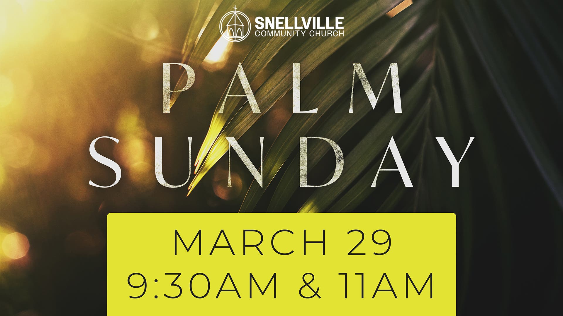 Palm Sunday at Snellville Community Church