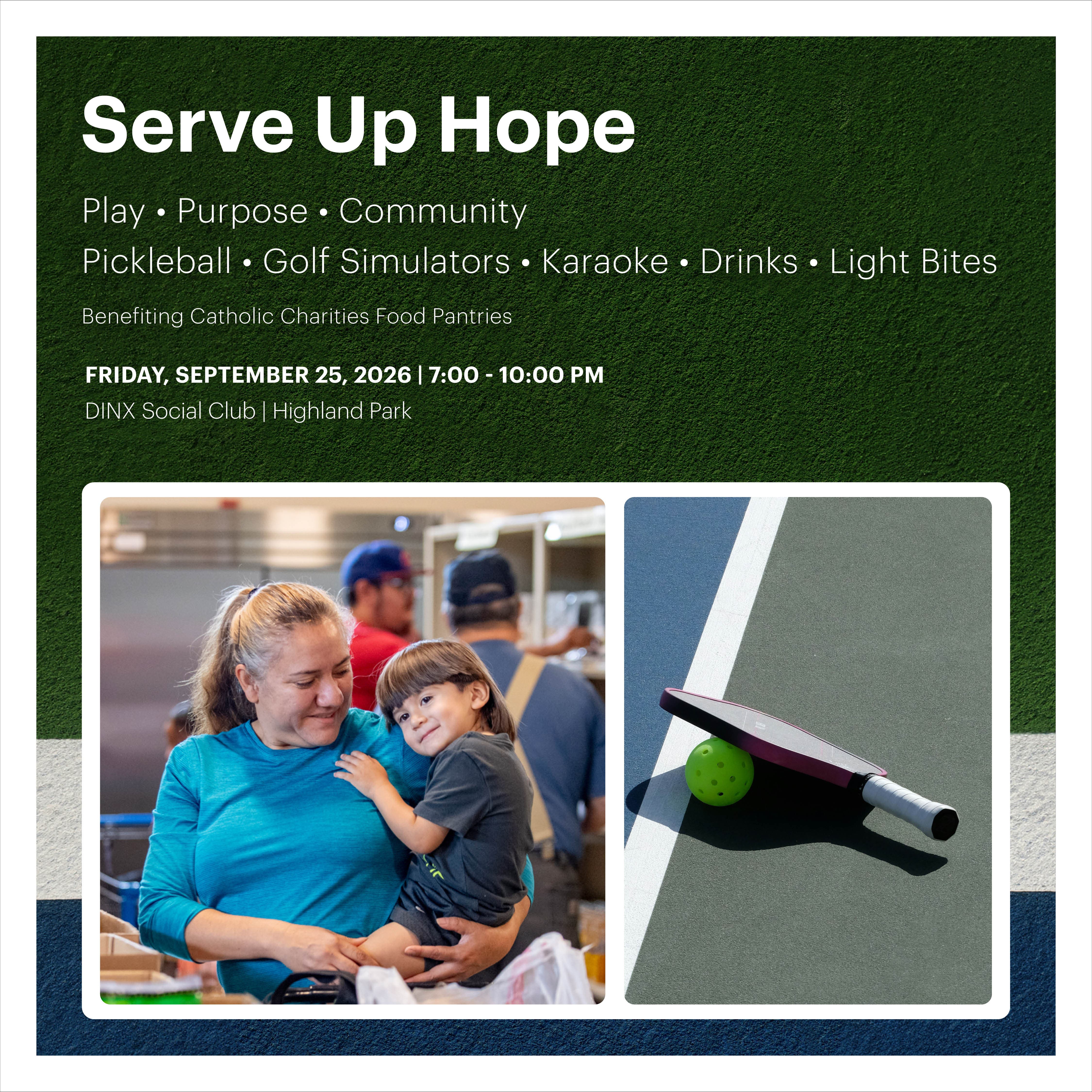 Serve Up Hope: an evening of community, connection, generosity, and hope.