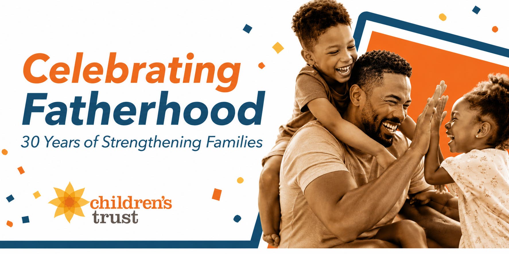 Celebrating Fatherhood: 30 Years of Strengthening Famillies