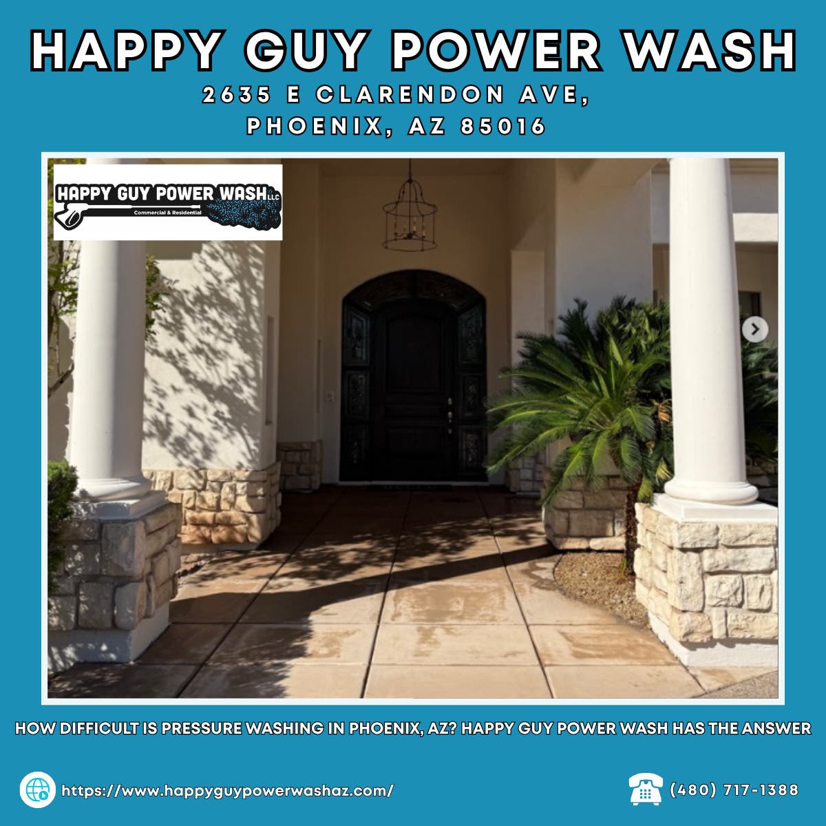 How Difficult Is Pressure Washing in Phoenix, AZ? Happy Guy Power Wash Has the Answer