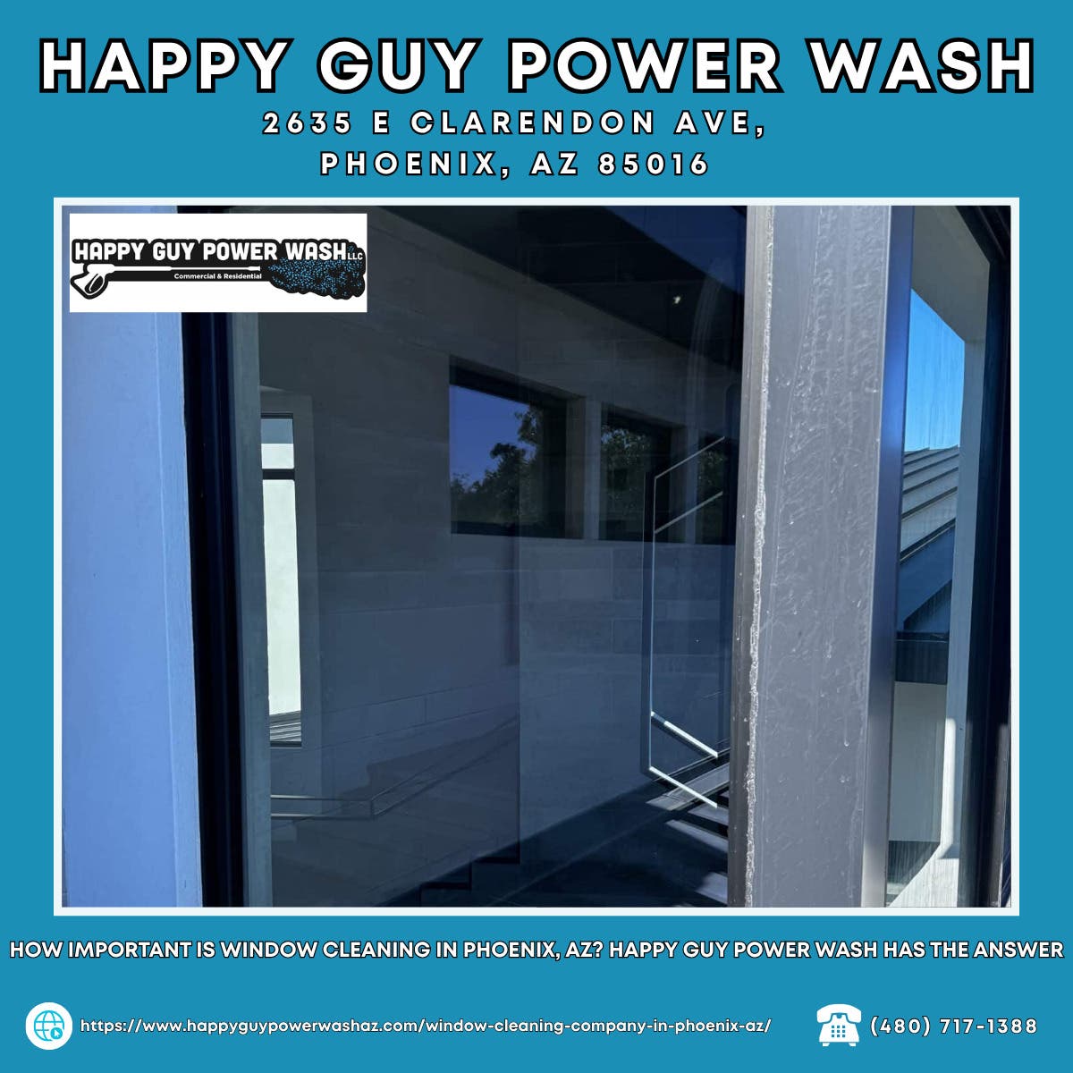 How Important Is Window Cleaning in Phoenix, AZ? Happy Guy Power Wash Has the Answer