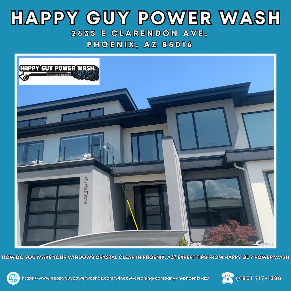 How Do You Make Your Windows Crystal Clear in Phoenix, AZ? Expert Tips From Happy Guy Power Wash