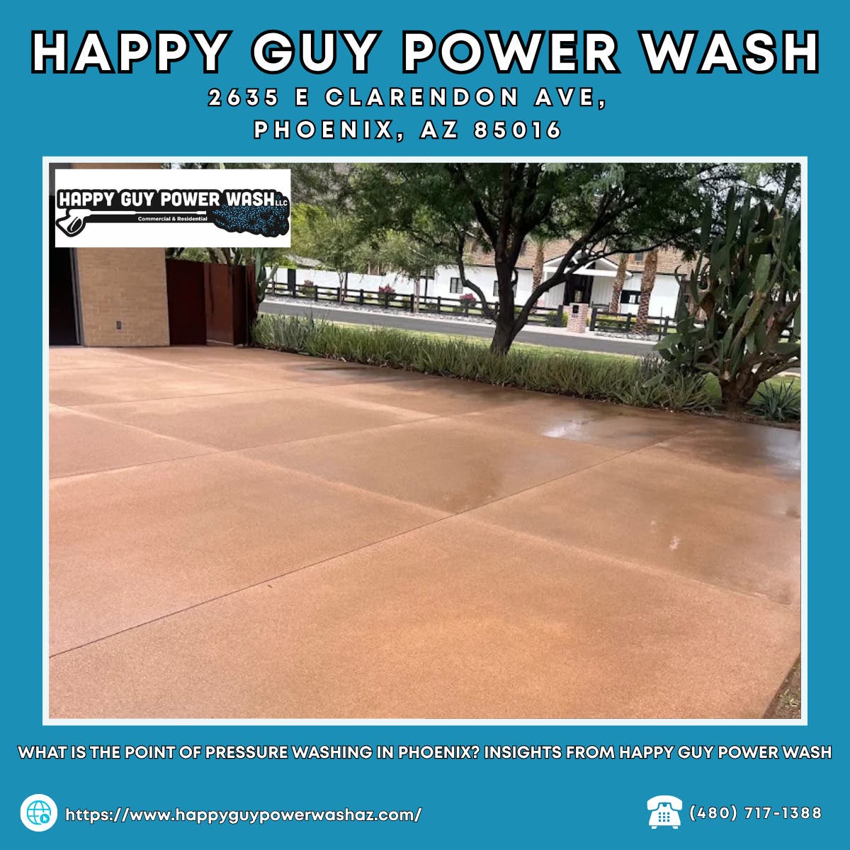What Is the Point of Pressure Washing in Phoenix? Insights From Happy Guy Power Wash