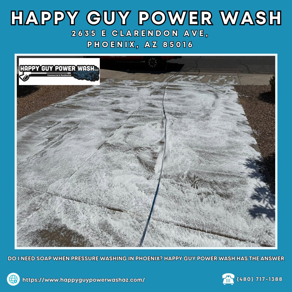 Do I Need Soap When Pressure Washing in Phoenix? Happy Guy Power Wash Has the Answer