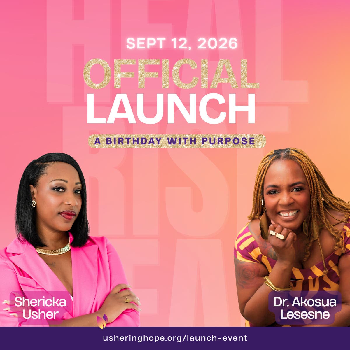 Ushering Hope Launch Celebration: A Birthday With Purpose