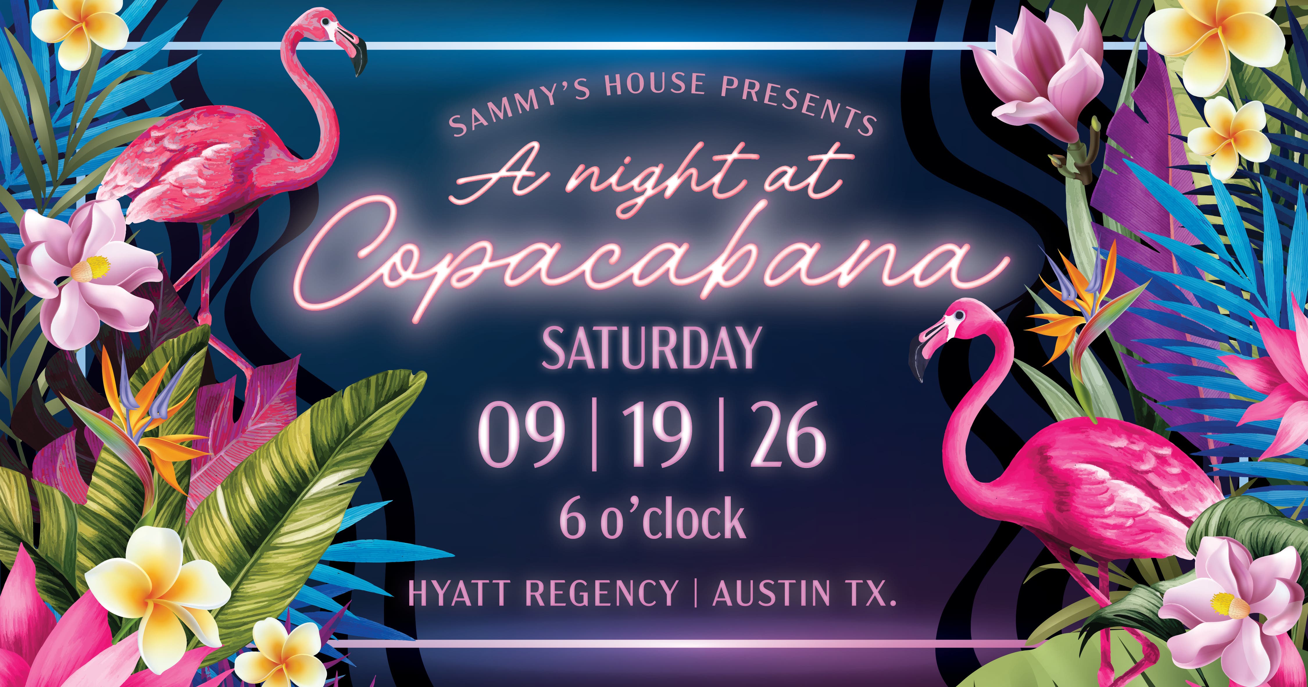 Sammy's House presents A Night at Copacabana