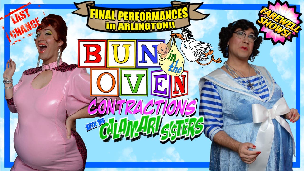 Bun in the Oven - Contractions with the Calamari Sisters