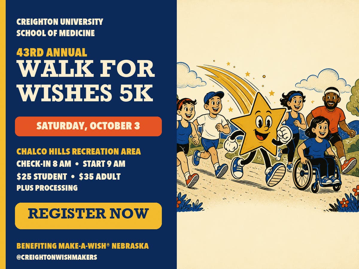 43rd Annual Creighton University School of Medicine Walk for Wishes 5K