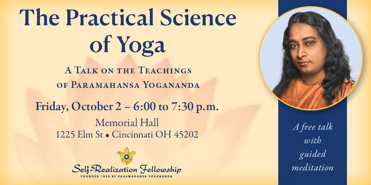 The Practical Science of Yoga: A Talk on the Teachings of Paramahansa Yogananda