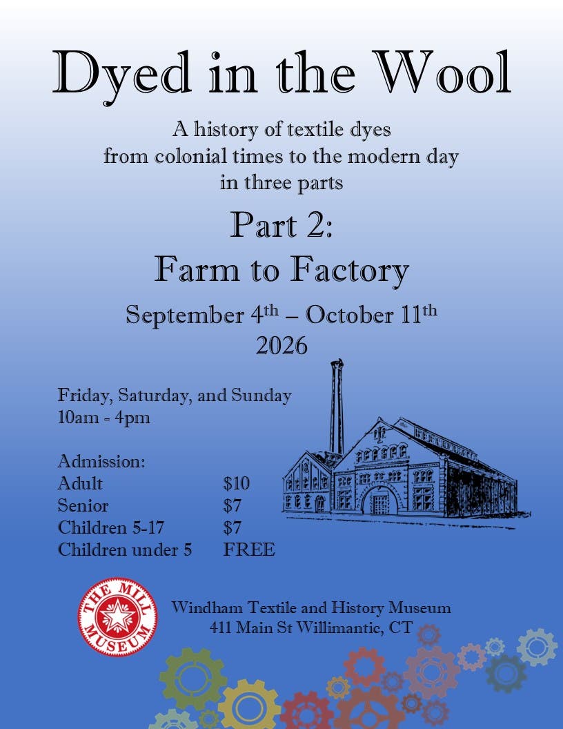 Dyed in the Wool - Part 2: Farm to Factory, Talk on the History of Indigo